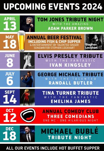 Entertainment in the year ahead 2024 Live entertainment, music & comedy throughout 2024.
A summary of the main events in the year ahead.
Please don`t forget our regular acoustic nights on the last Thursday of every month.